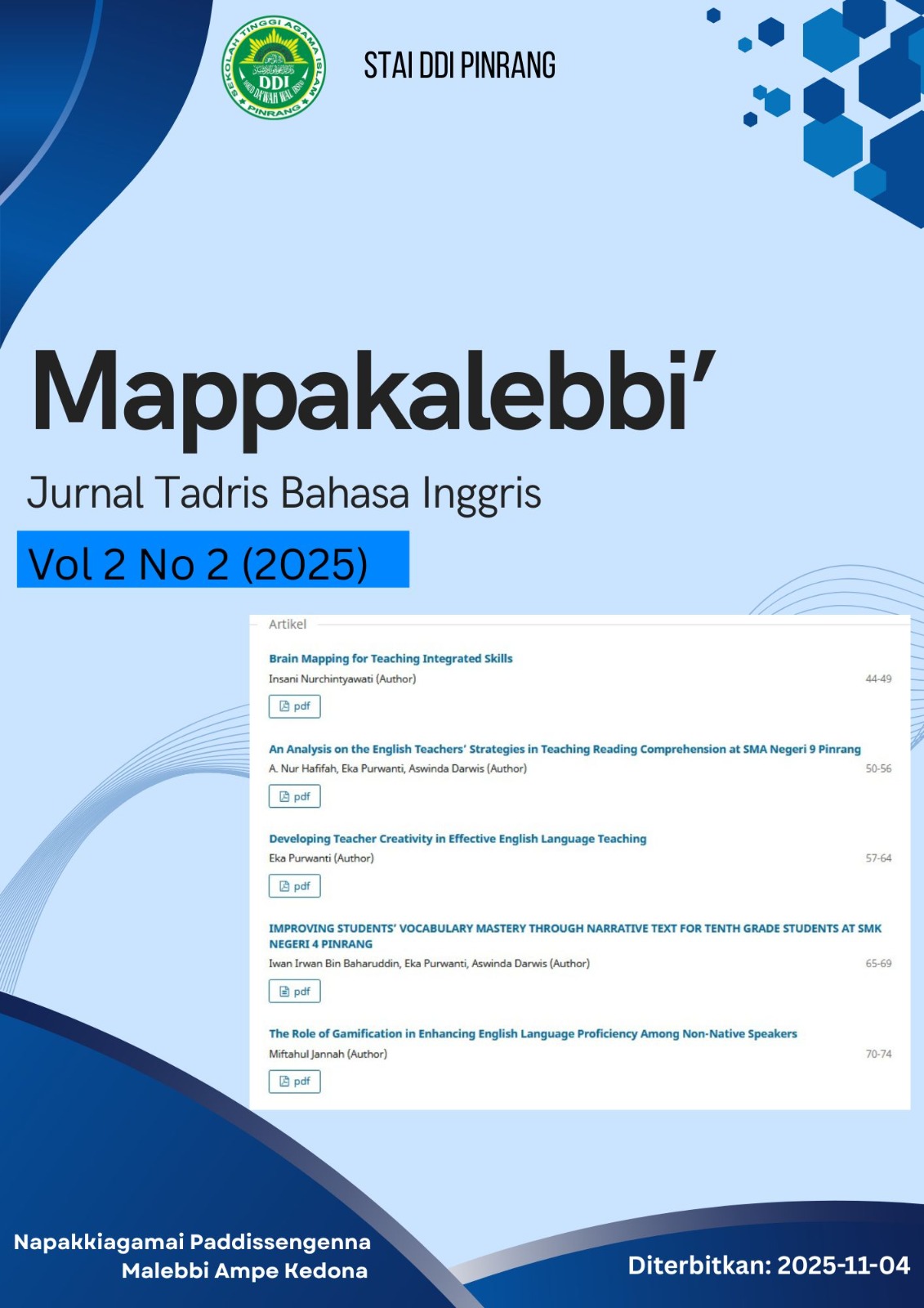 					View Vol. 2 No. 2 (2025): Mappakalebbi' : Jurnal Tadris Bahasa Inggris
				